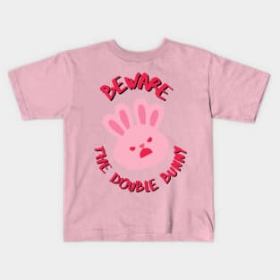 Beware the double bunny Kids T-Shirt